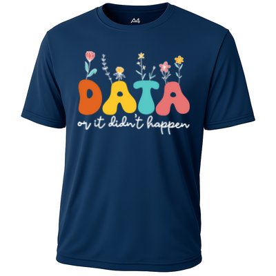 Data Or It DidnT Happen Behavior Analyst Aba Therapist Rbt Performance Shirt