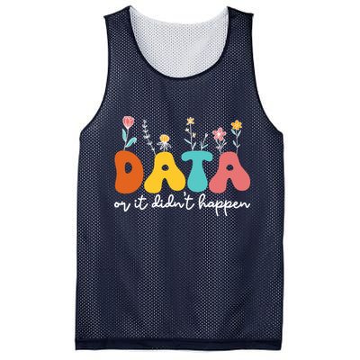 Data Or It DidnT Happen Behavior Analyst Aba Therapist Rbt Mesh Reversible Basketball Jersey Tank