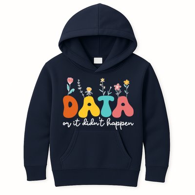 Data Or It DidnT Happen Behavior Analyst Aba Therapist Rbt Kids Hoodie