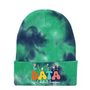 Data Or It DidnT Happen Behavior Analyst Aba Therapist Rbt Tie Dye 12in Knit Beanie