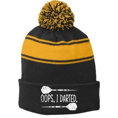 Darts Oops I Darted Dartboard Funny Dart Player Stripe Pom Pom Beanie