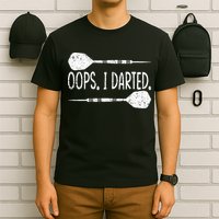 Darts Oops I Darted Dartboard Funny Dart Player T-Shirt