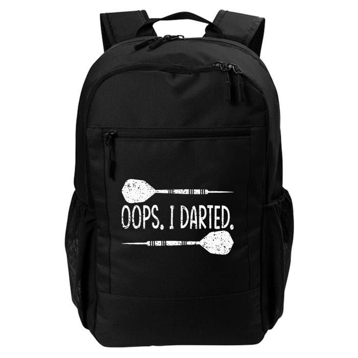 Darts Oops I Darted Dartboard Funny Dart Player Daily Commute Backpack