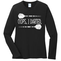 Darts Oops I Darted Dartboard Funny Dart Player Ladies Long Sleeve Shirt