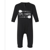 Darts Oops I Darted Dartboard Funny Dart Player Infant Fleece One Piece