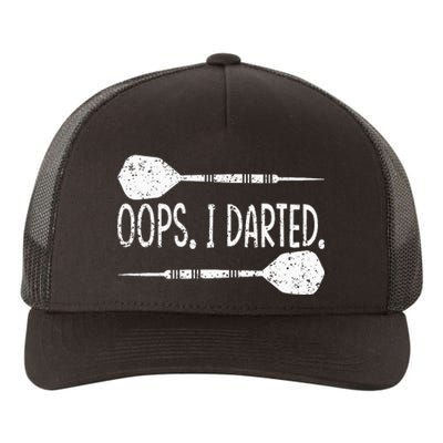 Darts Oops I Darted Dartboard Funny Dart Player Yupoong Adult 5-Panel Trucker Hat