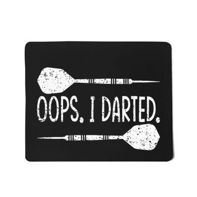 Darts Oops I Darted Dartboard Funny Dart Player Mousepad