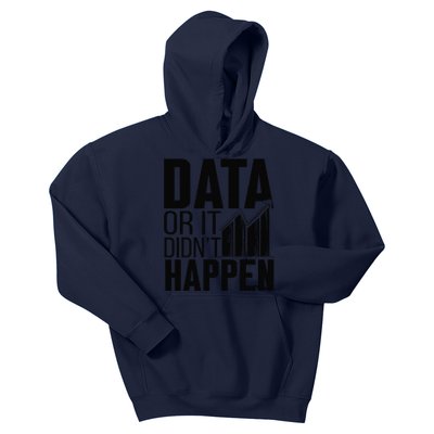 Data Or It DidnT Happen Behavior Analyst Aba Therapist Kids Hoodie