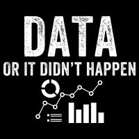 Data Or It Didn’T Happen Data Analyst Behavior Analyst Nerdy Data Scientist Drawstring Bag