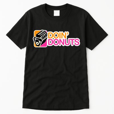 Doin' Donuts Tall T-Shirt