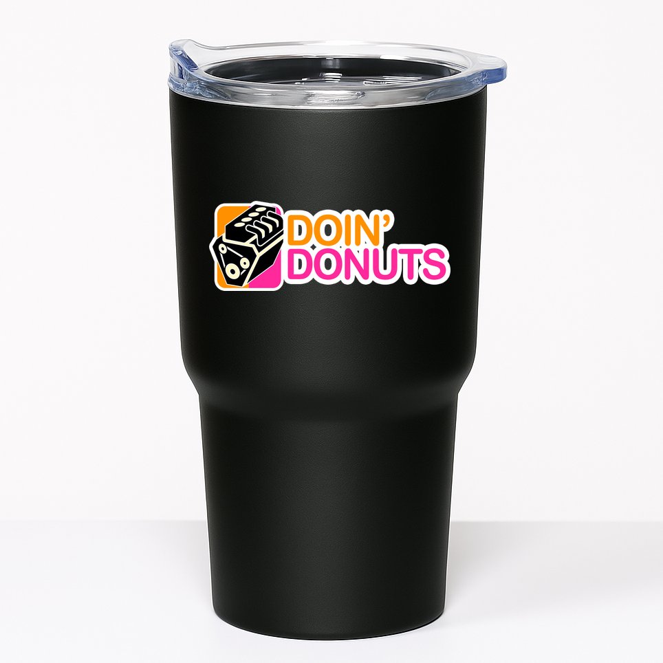 Doin' Donuts Tumbler