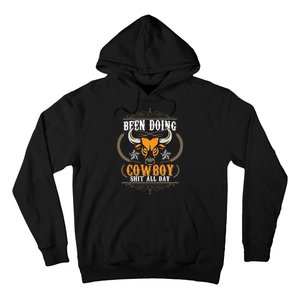 Doing Cowboy Shit All Day Hoodie