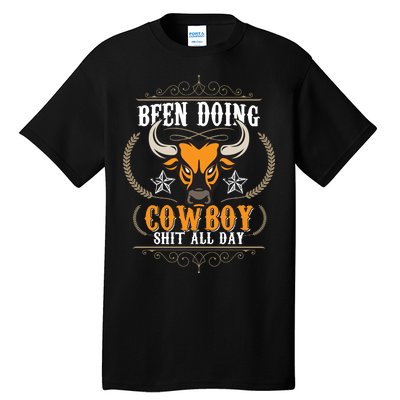 Doing Cowboy Shit All Day Tall T-Shirt