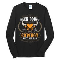 Doing Cowboy Shit All Day Tall Long Sleeve T-Shirt