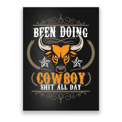 Doing Cowboy Shit All Day Poster