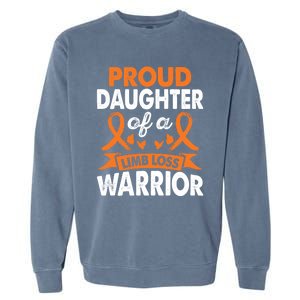 Daughter Of Limb Loss Warrior Awareness Month Orange Ribbon Meaningful Gift Garment-Dyed Sweatshirt