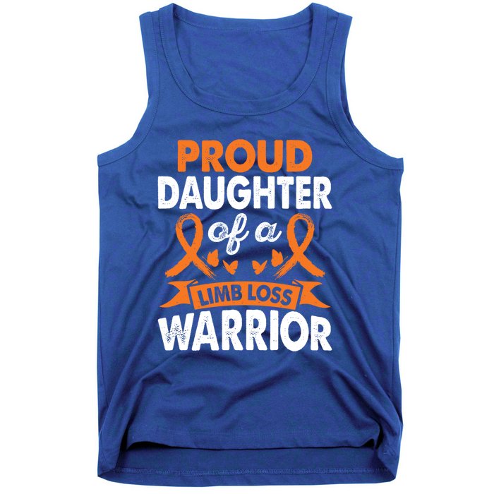 Daughter Of Limb Loss Warrior Awareness Month Orange Ribbon Meaningful Gift Tank Top