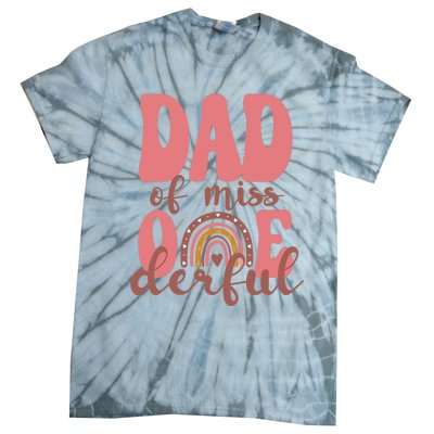 Dad Of Little Miss Onederful 1st Bday Boho Rainbow Tie-Dye T-Shirt