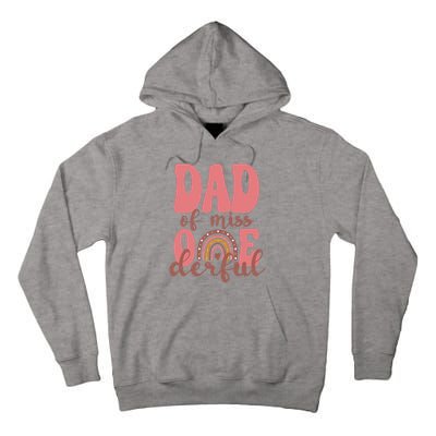 Dad Of Little Miss Onederful 1st Bday Boho Rainbow Tall Hoodie