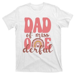 Dad Of Little Miss Onederful 1st Bday Boho Rainbow T-Shirt