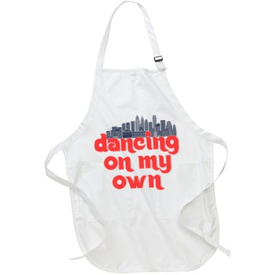 Dancing On My Own Philadelphia Baseball Fan Lover Full-Length Apron With Pockets