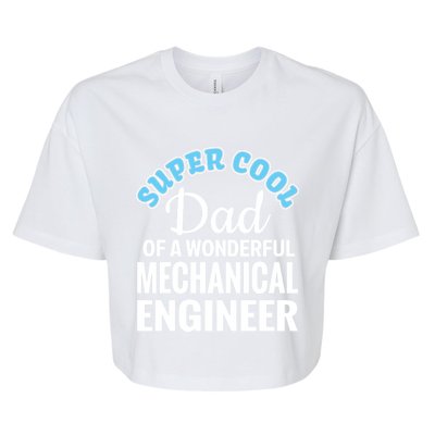 Dad Of Mechanical Engineer Funny Gift Bella+Canvas Jersey Crop Tee