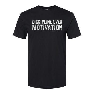 Discipline Over Motivation Goals Hard Work Gym Vintage Softstyle CVC T-Shirt