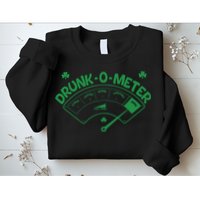 Drunk O Meter Sober Boozed Drunk Smashed Irish Clover Shamrocks Sweatshirt