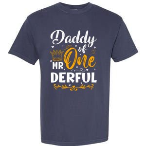 Daddy Of Mr One Derful 1st Birthday Party First Onederful Garment-Dyed Heavyweight T-Shirt