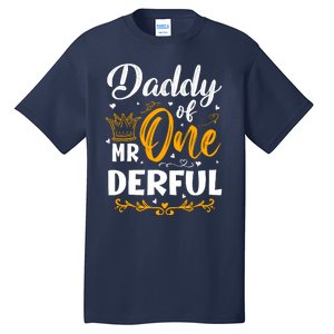 Daddy Of Mr One Derful 1st Birthday Party First Onederful Tall T-Shirt