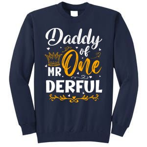 Daddy Of Mr One Derful 1st Birthday Party First Onederful Tall Sweatshirt