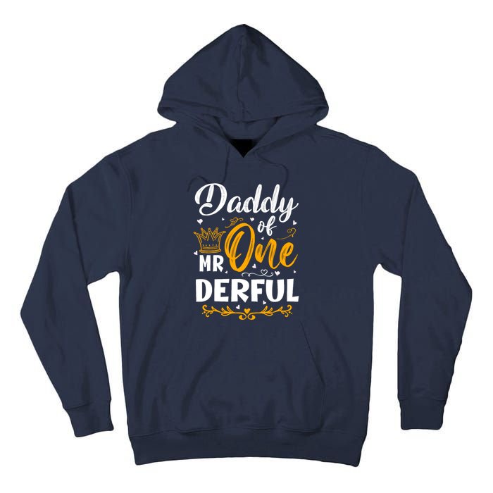 Daddy Of Mr One Derful 1st Birthday Party First Onederful Tall Hoodie