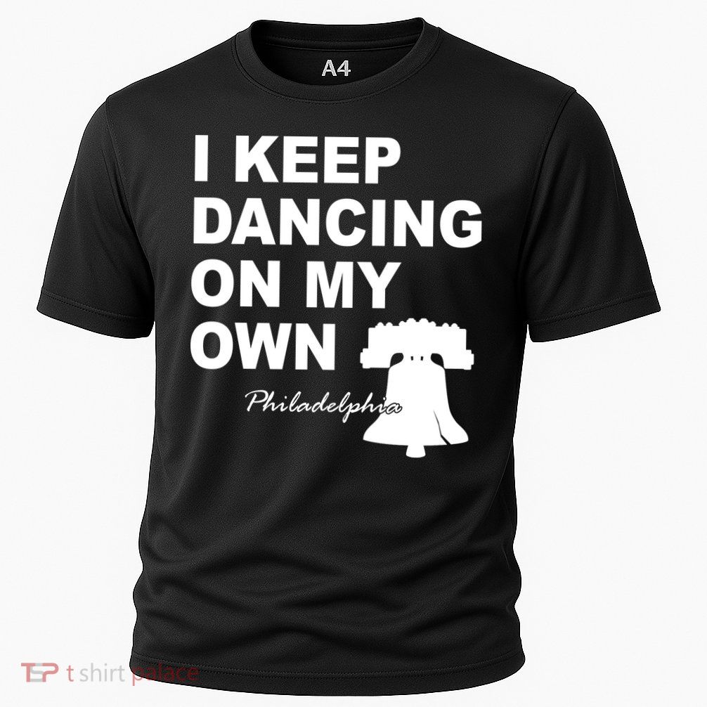 Dancing On My Own Philadelphia Baseball Performance Shirt