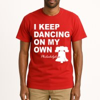 Dancing On My Own Philadelphia Baseball Tall T-Shirt