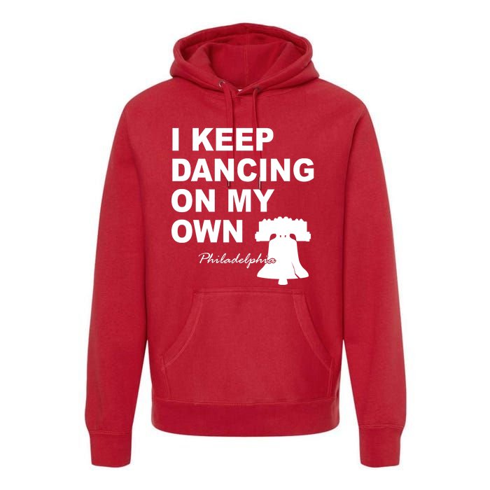 Dancing On My Own Philadelphia Baseball Premium Hoodie