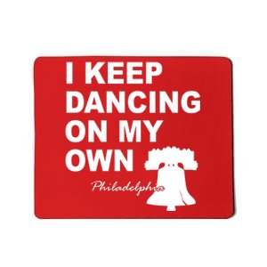 Dancing On My Own Philadelphia Baseball Mousepad