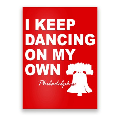 Dancing On My Own Philadelphia Baseball Poster