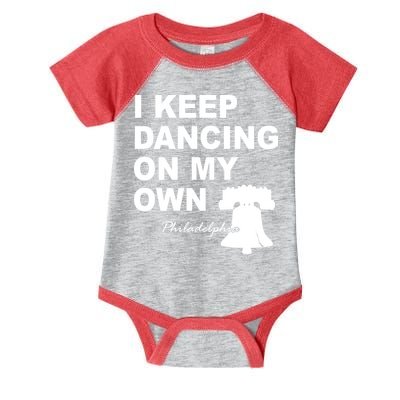 Dancing On My Own Philadelphia Baseball Infant Baby Jersey Bodysuit