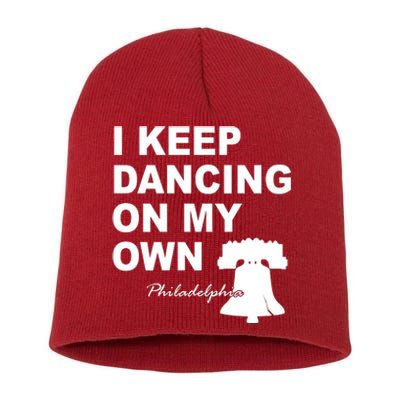 Dancing On My Own Philadelphia Baseball Short Acrylic Beanie