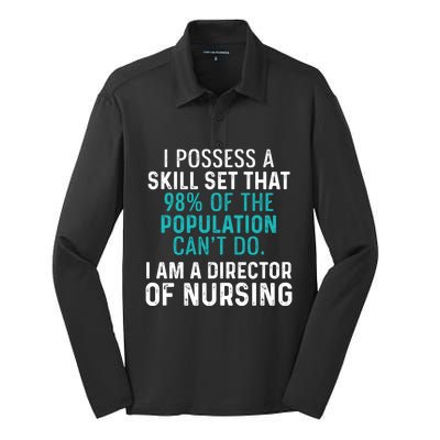 Director Of Nursing Skill Set Rn Nurse Funny Gift Silk Touch Performance Long Sleeve Polo