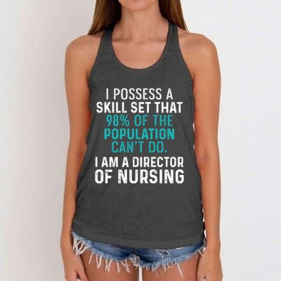 Director Of Nursing Skill Set Rn Nurse Funny Gift Women's Knotted Racerback Tank