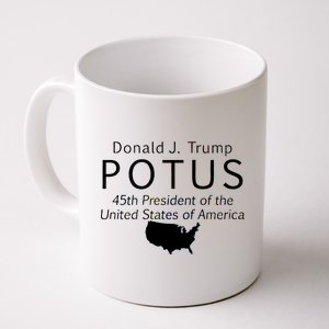 Donald J. Trump POTUS 45th President of The USA Coffee Mug