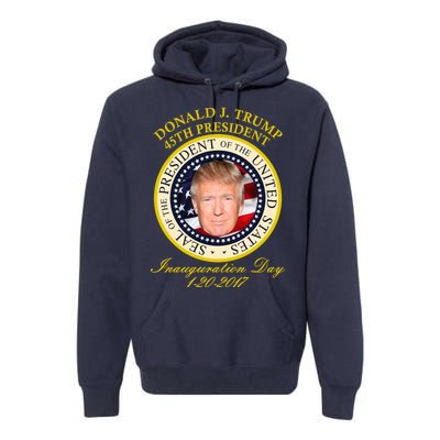 Donald J. Trump Presidential Seal Inauguration Premium Hoodie