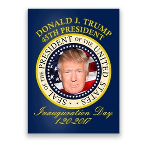 Donald J. Trump Presidential Seal Inauguration Poster