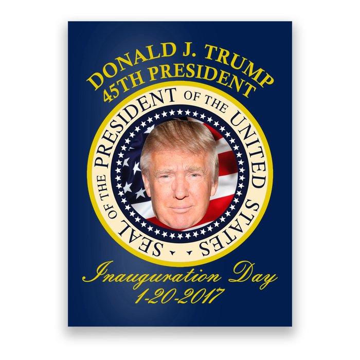 Donald J. Trump Presidential Seal Inauguration Poster