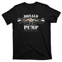  Donald Pump Make America Strong Again T-Shirt