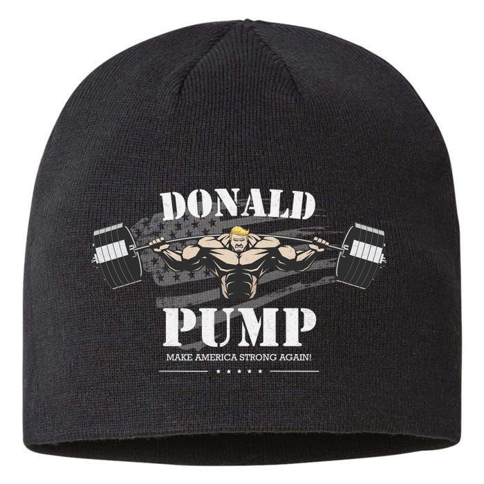  Donald Pump Make America Strong Again Sustainable Beanie