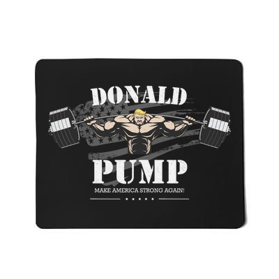  Donald Pump Make America Strong Again Mousepad