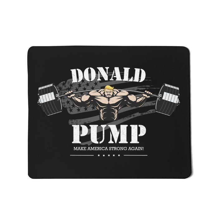  Donald Pump Make America Strong Again Mousepad