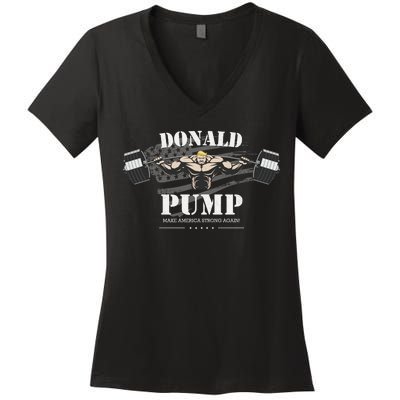  Donald Pump Make America Strong Again Women's V-Neck T-Shirt